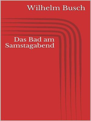 cover image of Das Bad am Samstagabend